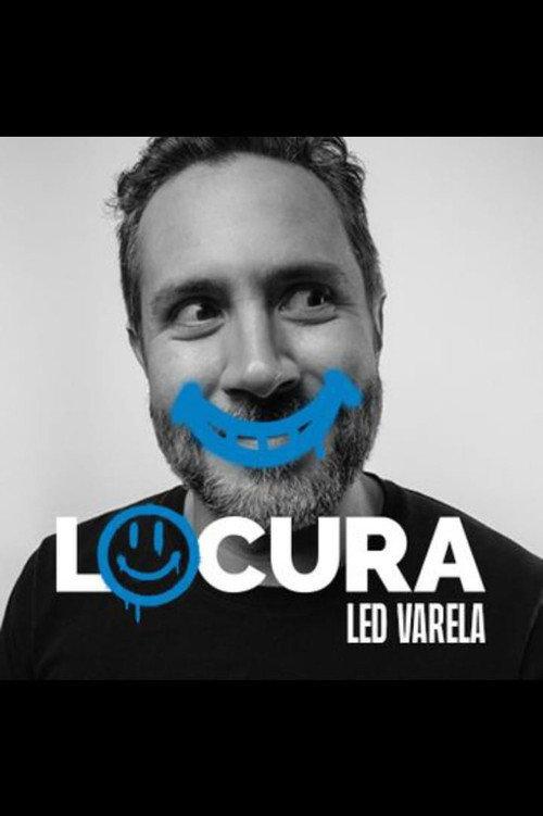 Locura- Led Varela 2024 official movie poster