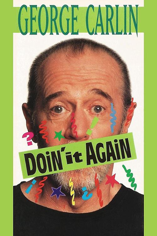 George Carlin: Doin' It Again 1990 official movie poster