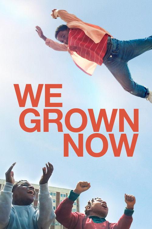 We Grown Now 2024 official movie poster