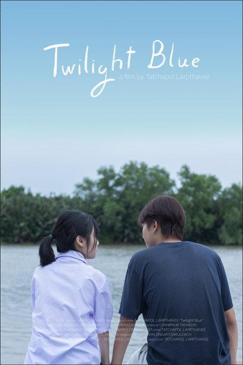 Twilight Blue : ทไวไลท์ บลู official movie poster