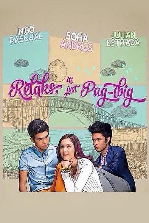 Relaks, It's Just Pag-ibig 2014 official movie poster