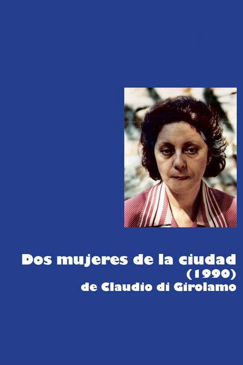 Dos mujeres de la ciudad 1990 official movie poster