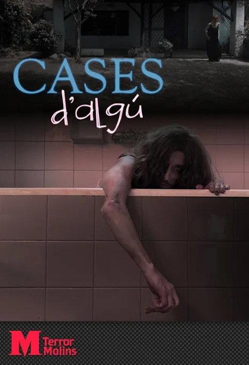 Cases d'algú 2021 official movie poster