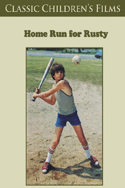 Home Run for Rusty 1977 official movie poster