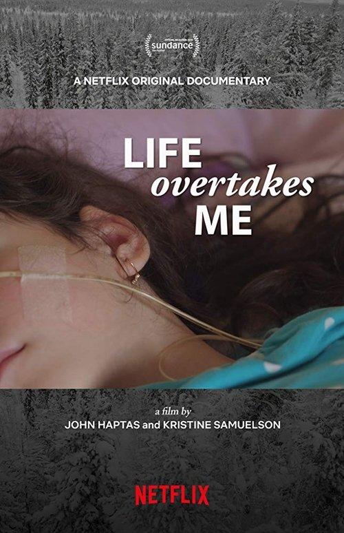 Life Overtakes Me 2019 official movie poster