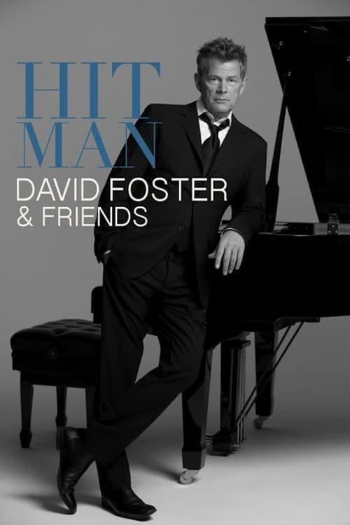 Hit Man: David Foster & Friends 2008 official movie poster