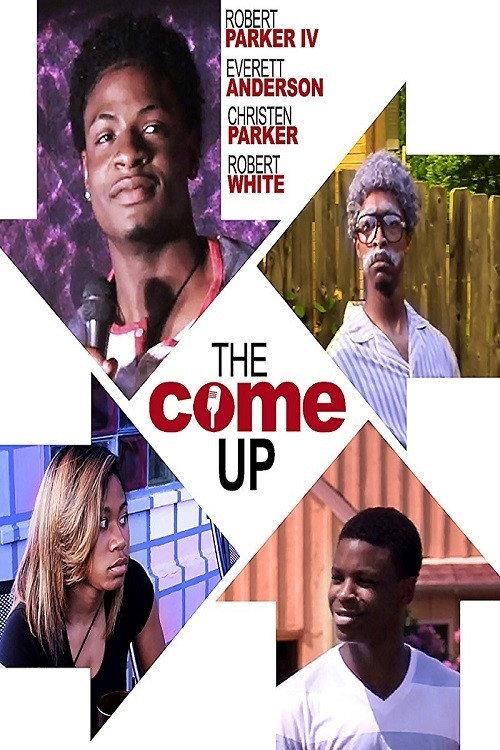 The Come Up 2017 official movie poster