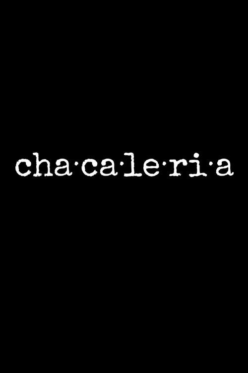 Chacaleria 2024 official movie poster