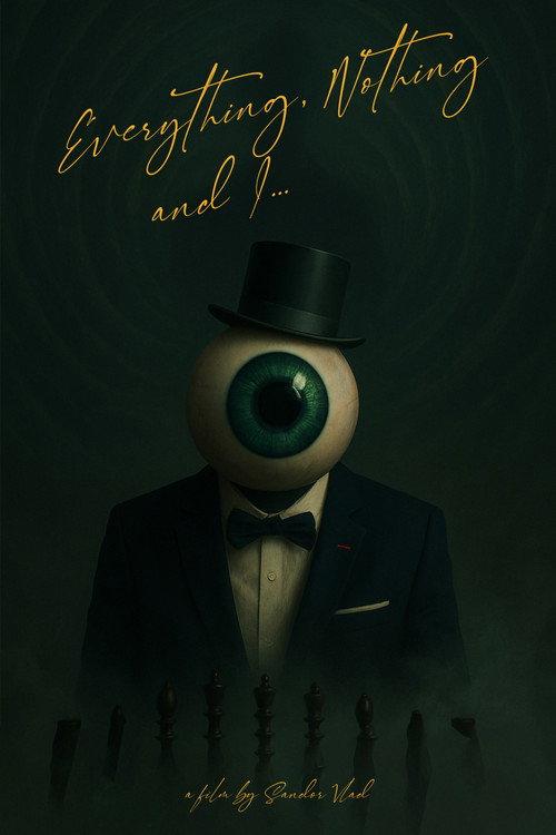 Everything, Nothing and I... 2025 official movie poster
