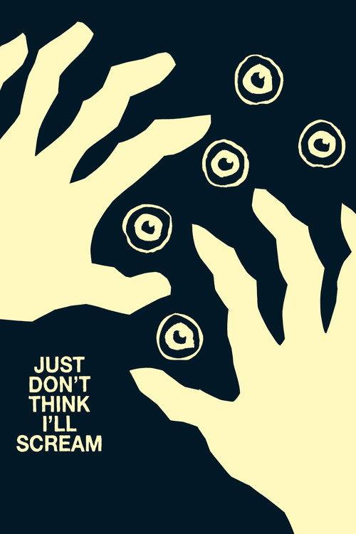 Just Don't Think I'll Scream 2019 official movie poster