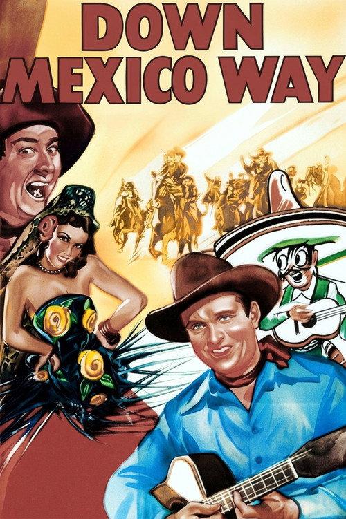 Down Mexico Way 1941 official movie poster