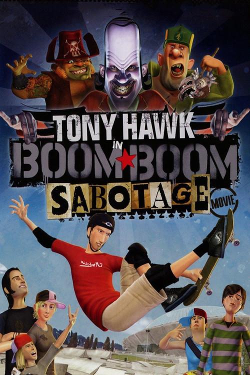 Tony Hawk in Boom Boom Sabotage 2006 official movie poster