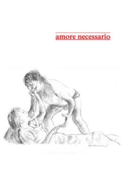AMORE NECESSARIO  official movie poster