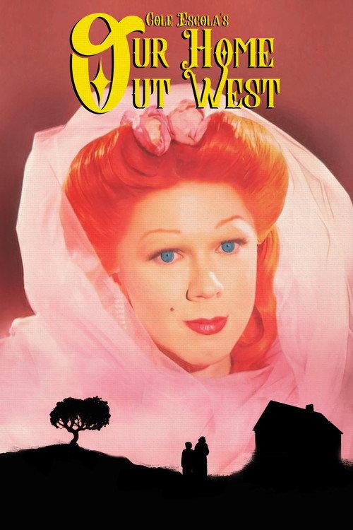 Our Home Out West 2023 official movie poster