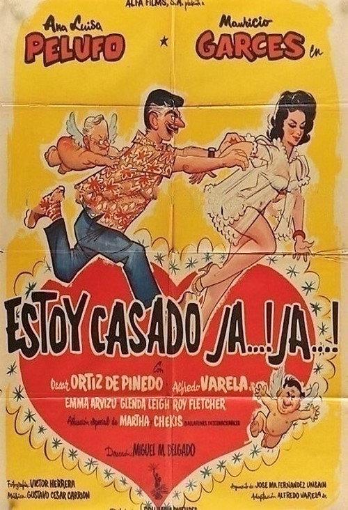 Estoy casado, ja, ja 1962 official movie poster