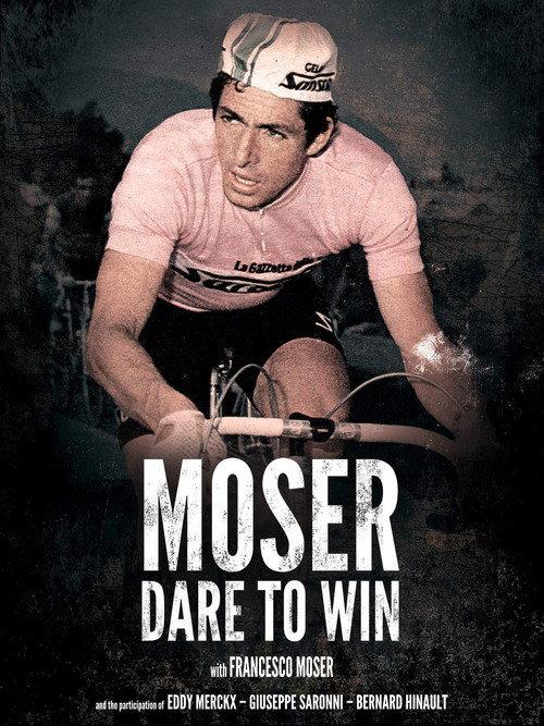 Moser: Dare to Win 2018 official movie poster