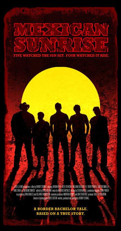 Mexican Sunrise 2007 official movie poster