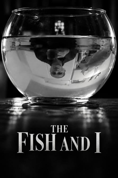 The Fish and I 2014 official movie poster