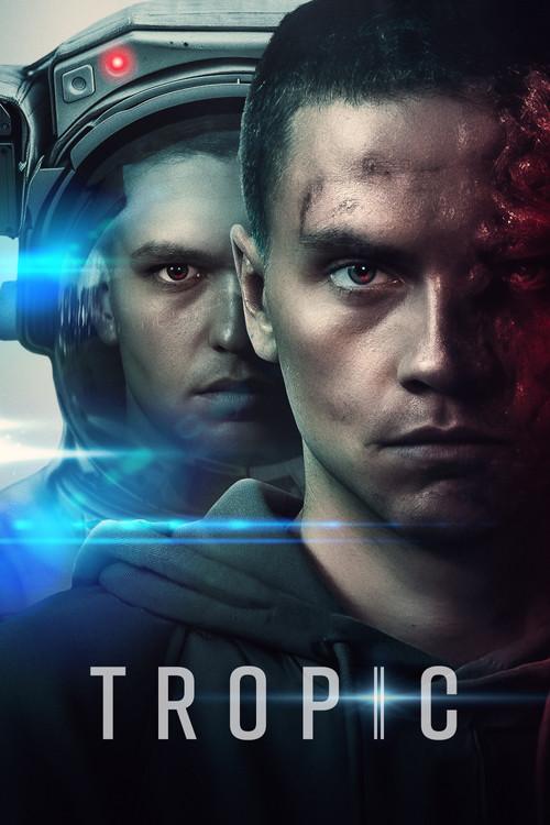 Tropic 2023 official movie poster
