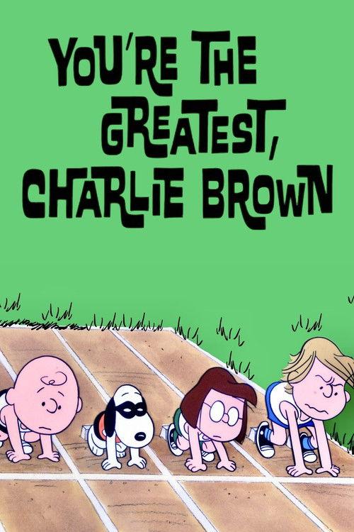 You're the Greatest, Charlie Brown 1979 official movie poster