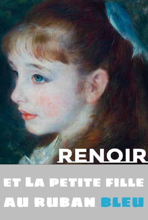 Renoir and the Girl with a Blue Ribbon 2019 official movie poster