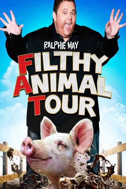 Ralphie May: Filthy Animal Tour 2014 official movie poster