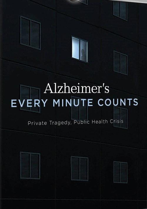 Alzheimer's: Every Minute Counts 2017 official movie poster