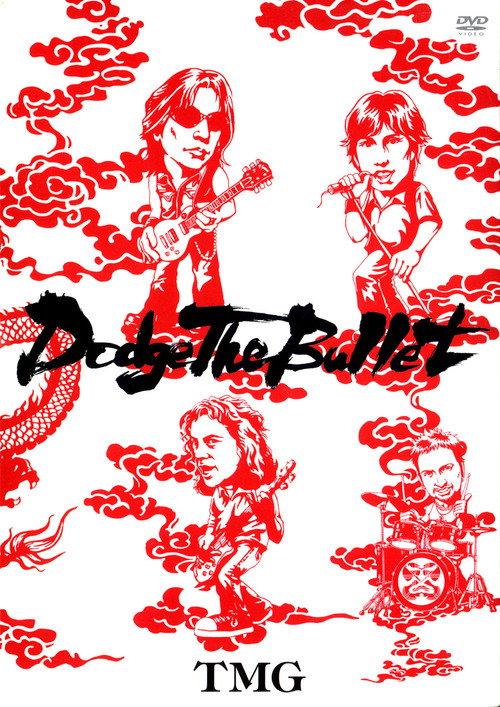 TMG: Dodge The Bullet - Live 2004 2004 official movie poster