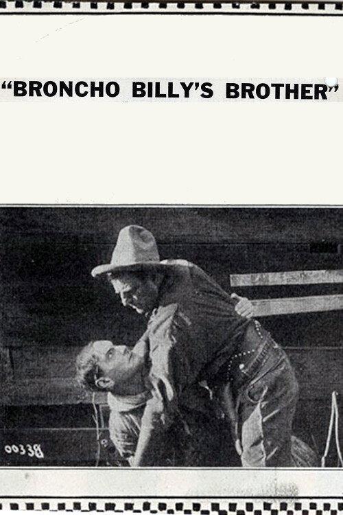 Broncho Billy's Brother 1915 official movie poster