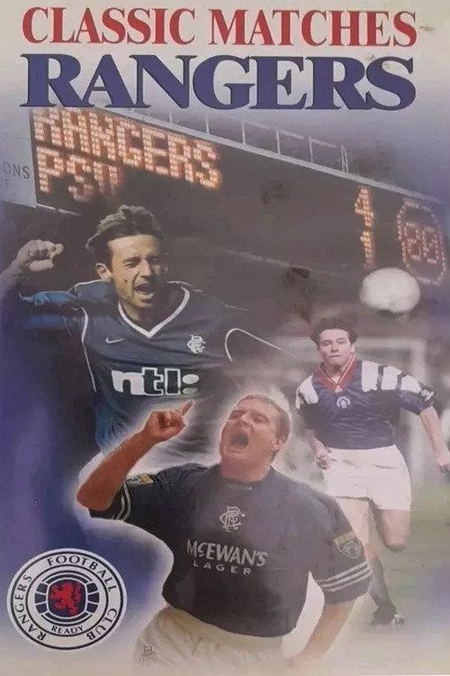 Classic Rangers Matches 2002 official movie poster