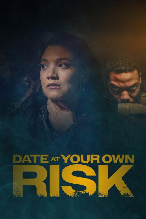 Date at Your Own Risk 2025 official movie poster