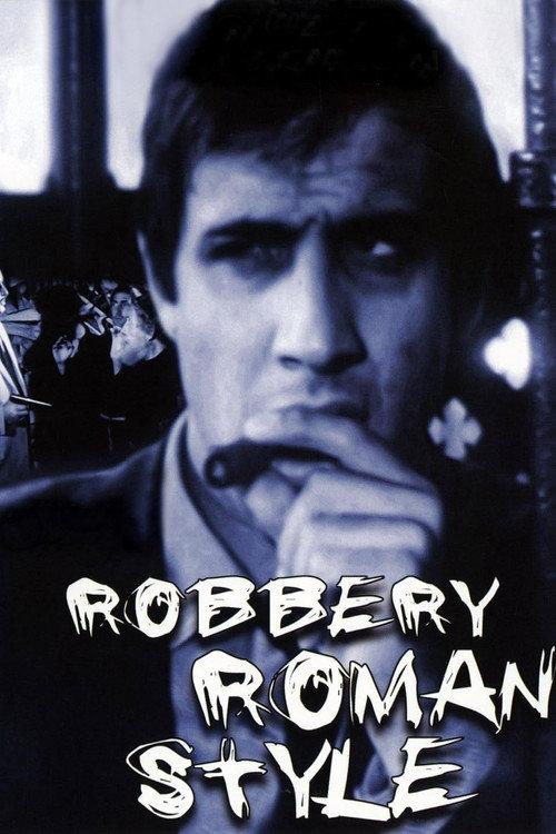 Robbery Roman Style 1964 official movie poster