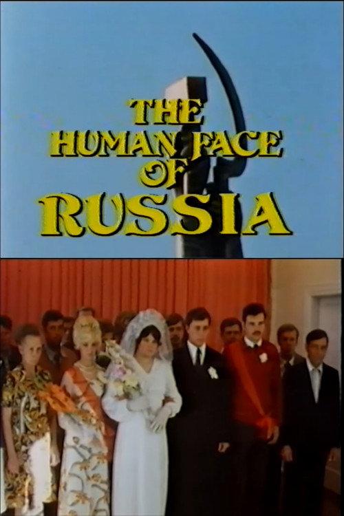 The Human Face of Russia 1984 official movie poster