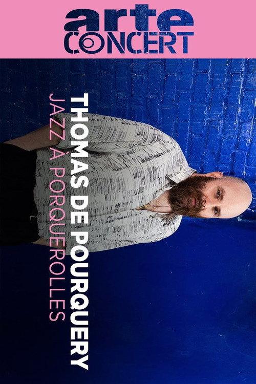 Thomas de Pourquery @ Jazz à Porquerolles 2024 2024 official movie poster