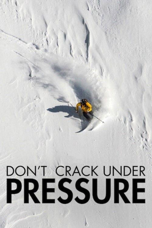Don't Crack Under Pressure 2015 official movie poster
