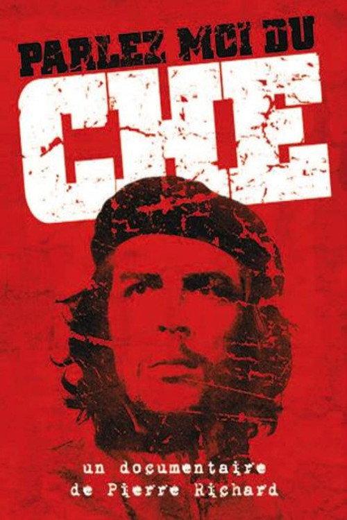 Parlez-moi du Che 1987 official movie poster