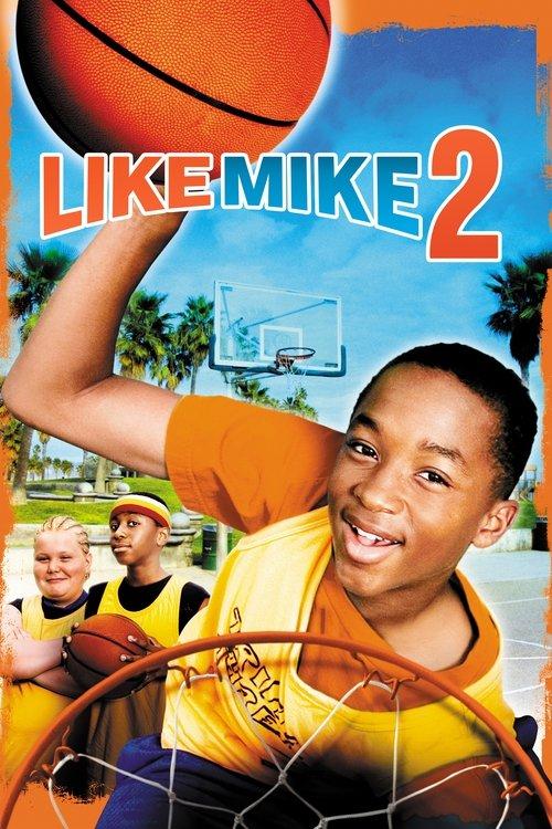 Like Mike 2: Streetball 2006 official movie poster