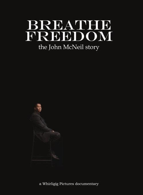 Breathe Freedom: the John McNeil story 2026 official movie poster