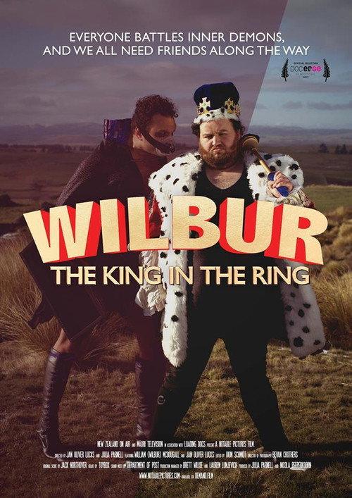 Wilbur: The King in the Ring 2017 official movie poster