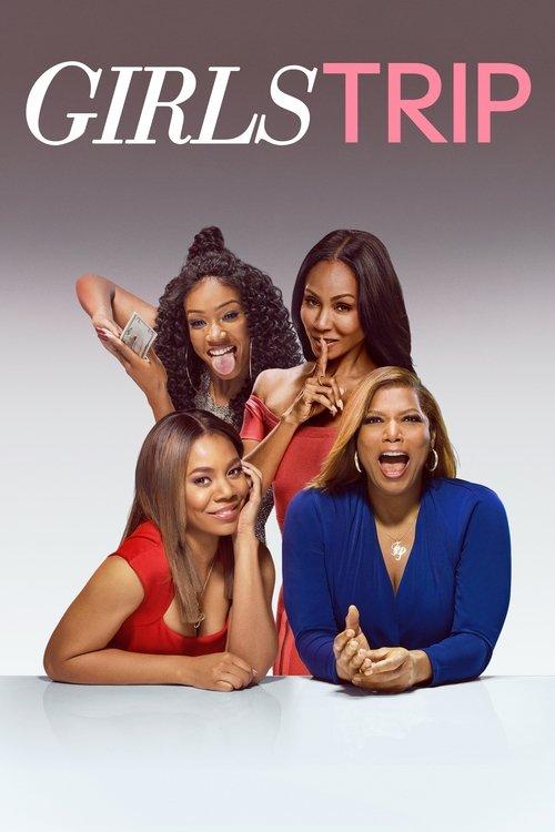 Girls Trip 2017 official movie poster