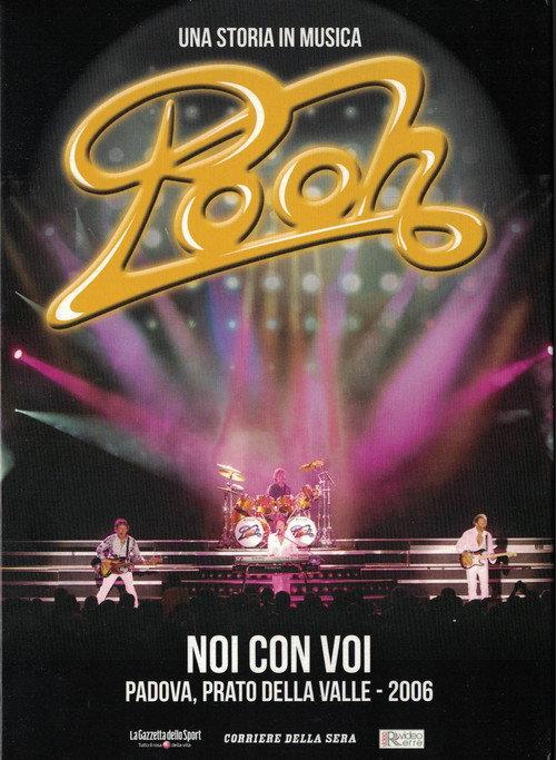 POOH - Noi con Voi live Tour 2006 official movie poster