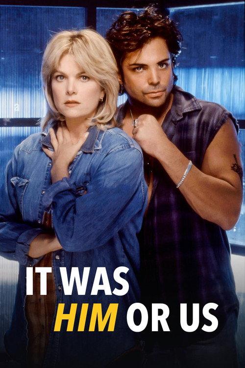 It Was Him or Us 1995 official movie poster