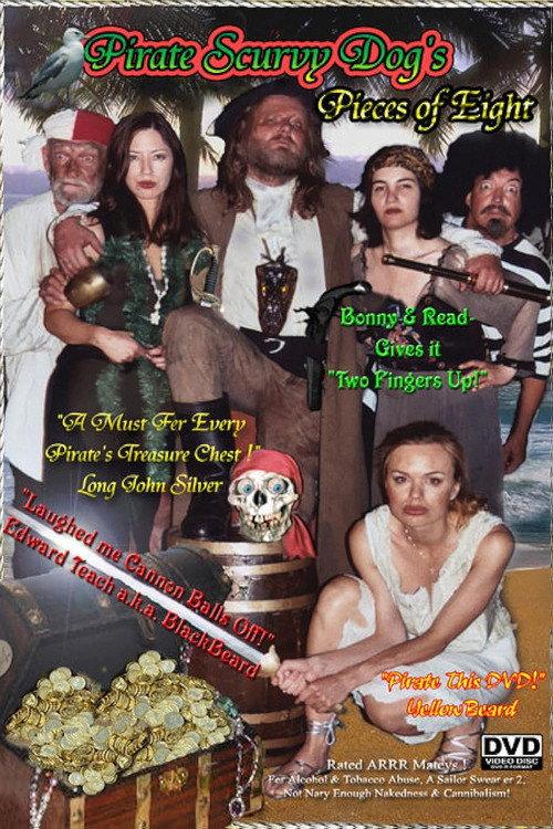 Pirate Scurvy Dog's Pieces of Eight 2007 official movie poster