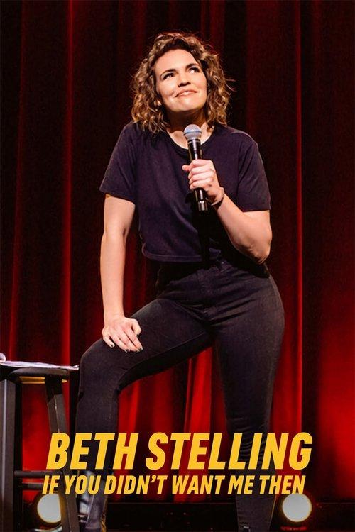 Beth Stelling: If You Didn't Want Me Then 2023 official movie poster