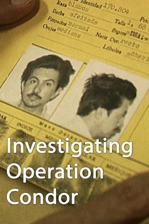 Investigating Operation Condor 2003 official movie poster