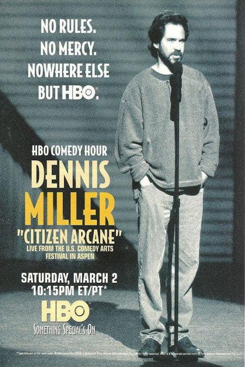 Dennis Miller: Citizen Arcane 1996 official movie poster