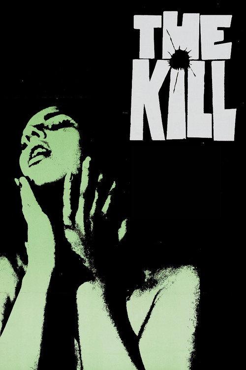 The Kill 1968 official movie poster