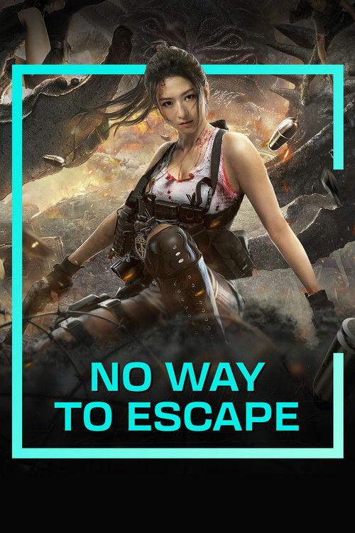 No Way To Escape 2021 official movie poster