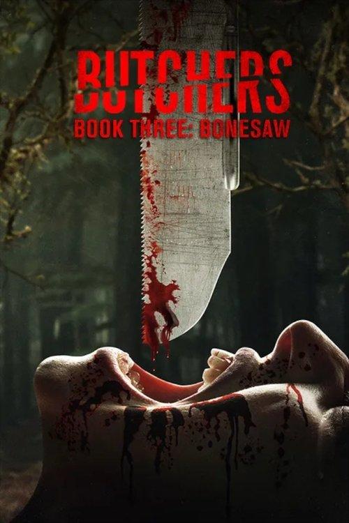 Butchers Book Three: Bonesaw 2024 official movie poster