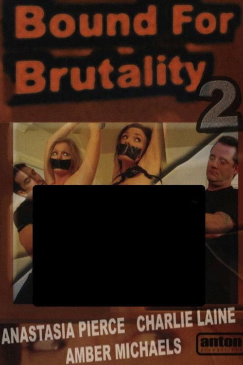 Bound for Brutality 2 2006 official movie poster